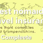 Best nomad travel insurance plans and comparisons — The Complete Guide